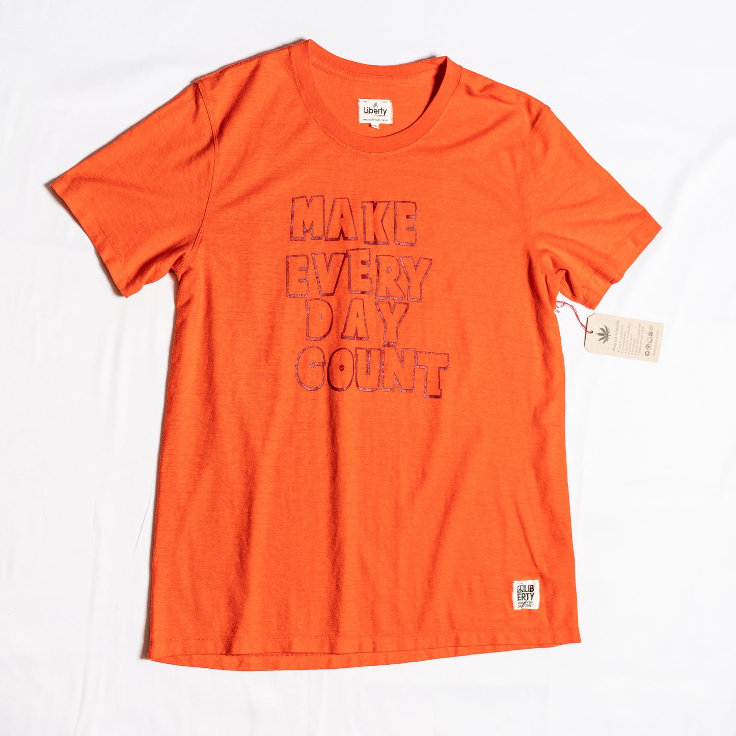 Liberty Clothing Hemp T shirt / Make Every Day Count
